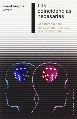 Las coincidencias necesarias (Bolsillo) (LIBROS DE BOLSILLO)