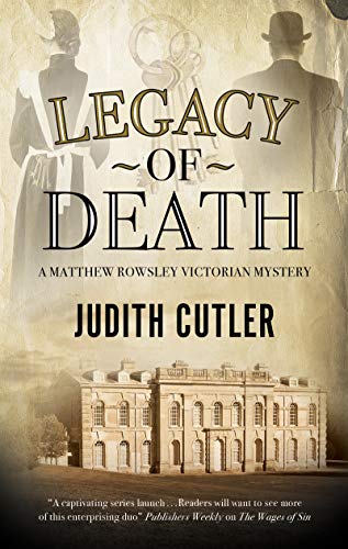 Legacy of Death (A Matthew Rowsley mystery Book 2) (English Edition)