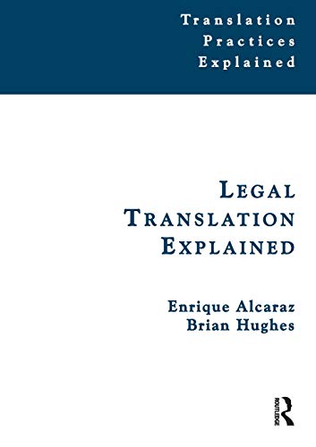 Legal Translation Explained (Translation Practices Explained)