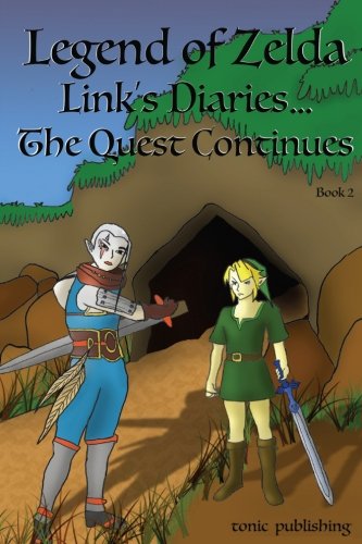 Legend of Zelda Continues: Links Diaries - The Quest Continues: Breath of the Wild Books: Volume 2 (The World Zelda Diaries)
