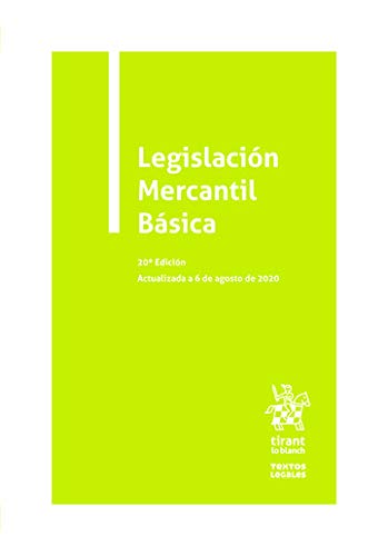 Legislación Mercantil Básica 20ª Edición 2020 (Textos Legales)