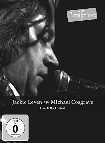 Leven, Jackie - W Michael Cosgrave: Live At Rockpalast by MADE IN GERMANY MUSI