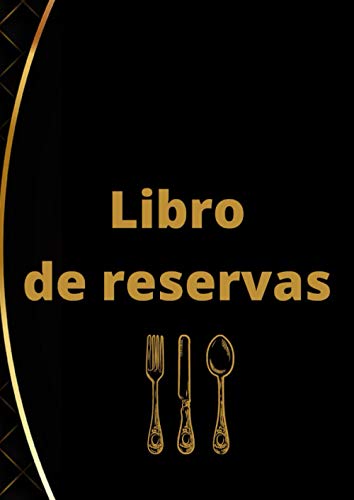 Libro De Reservas: Libro De Reservas para Restaurante, hotel o cafetería. Agenda de Reservas Tamaño A4. Planificador Diario, 365 dias, Una página por día.