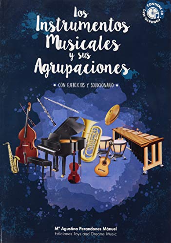 Los instrumentos musicales y sus agrupaciones (Mª AGUSTINA PERANDONES) - 9788494346583
