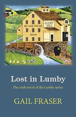 Lost in Lumby: 6 (Lumby Series)