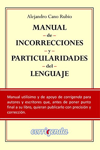 Manual de incorrecciones y particularidades del lenguaje