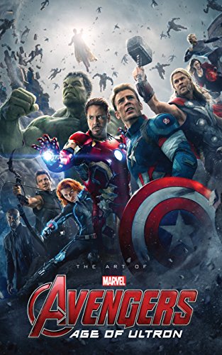MARVEL'S AVENGERS: AGE OF ULTRON - THE ART OF THE MOVIE (English Edition)