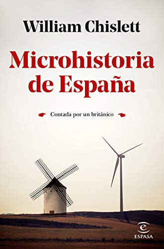 Microhistoria de España: Contada por un británico (F. COLECCION)