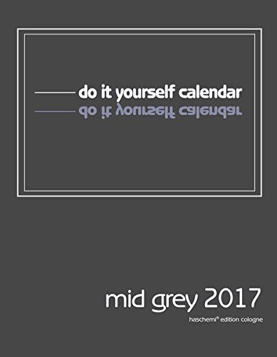 mid grau 2017 Blankokalender zum Selbstgestalten-Do it yourself-Mid Format 28x38cm