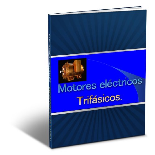 Motores Eléctricos Descripción y Funcionamiento Motores Eléctricos Descripción y Funcionamiento