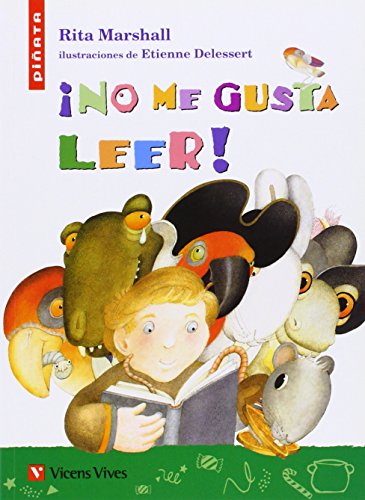 No Me Gusta Leer - Piñata (Colección Piñata) - 9788431668136