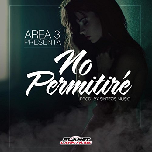 No Permitire (Original Mix) No Permitire (Original Mix)