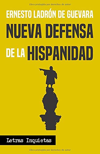 Nueva defensa de la Hispanidad (A mano alzada)