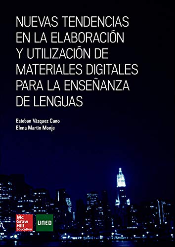 Nuevas tendencias en la elaboracion y utilizacion de materiales digitale s para la ense|anza de lenguas Nuevas tendencias en la elaboracion y utilizacion de materiales digitale s para la ense|anza de lenguas