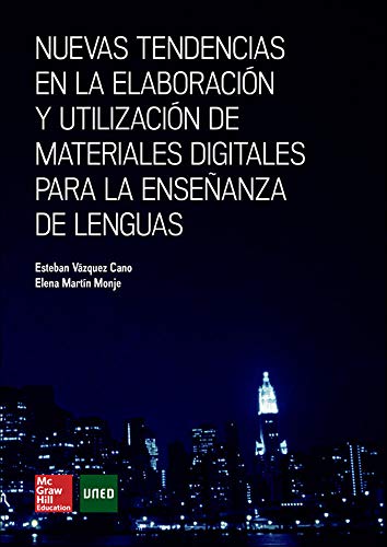 Nuevas tendencias en la elaboracion y utilizacion de materiales digitale s para la ense|anza de lenguas