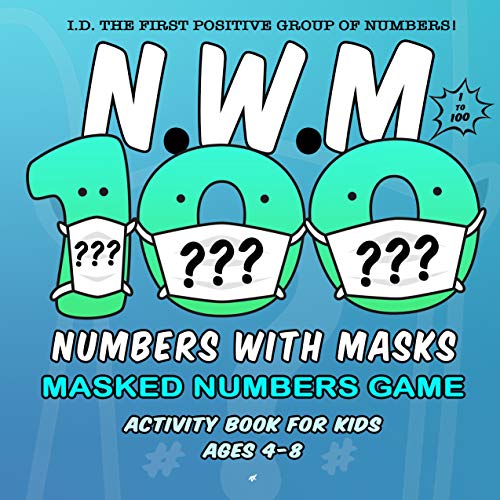 N.W.M - Numbers With Masks: Activity Book for Kids - Ages 4-8 (Numbers 4 Life 1) (English Edition)