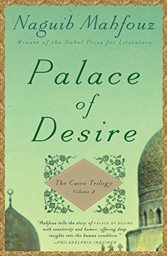 Palace of Desire: The Cairo Trilogy, Volume 2 (English Edition)