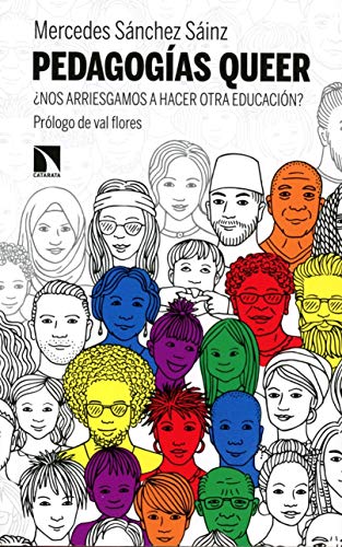 Pedagogías queer: ¿Nos arriesgamos a hacer otra educación?: 739 (Mayor) Pedagogías queer: ¿Nos arriesgamos a hacer otra educación?: 739 (Mayor)