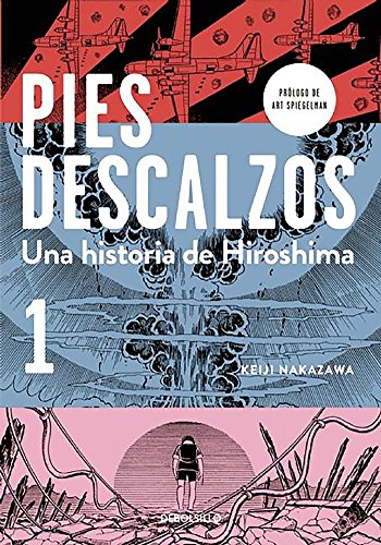 Pies descalzos 1: Una historia de Hiroshima (Best Seller | Cómic)