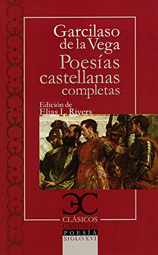 Poesías castellanas completas . (CLASICOS CASTALIA. C/C.)