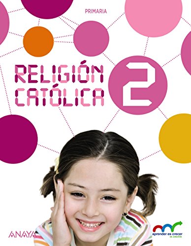 Religión Católica 2. (Aprender es crecer en conexión) - 9788467876062