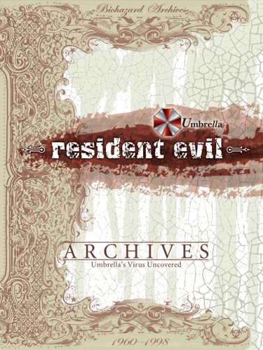 Resident Evil Archives: Umbrella's Virus Uncovered