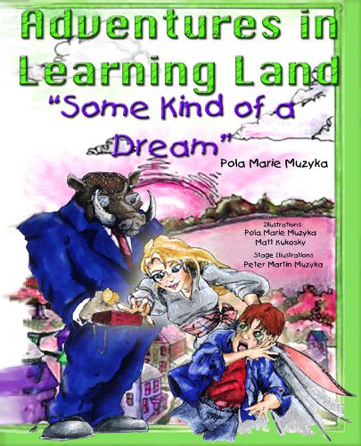 Some Kind of a Dream (Learning Land Adventures Book 2) (English Edition)