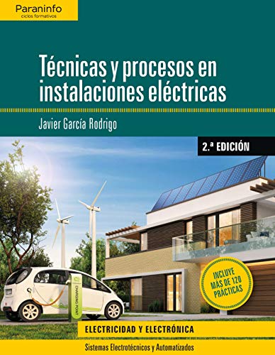 Técnicas y procesos en instalaciones eléctricas 2.ª edición 2019