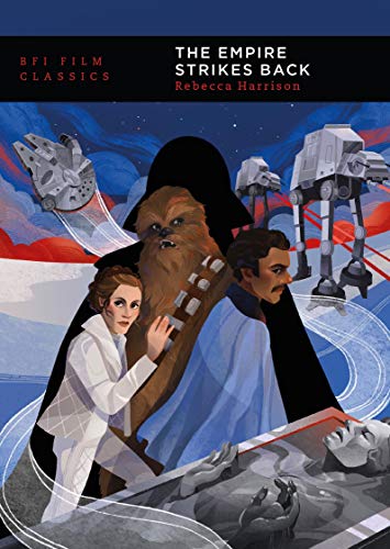 The Empire Strikes Back (BFI Film Classics)