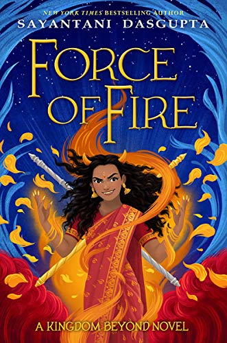The Force of Fire (Kingdom Beyond)