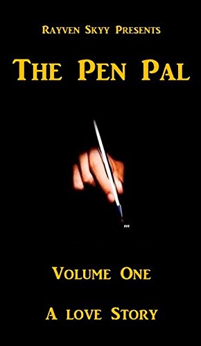 The Pen Pal: Volume 1 (A Love Story): Story #3/ Pen Pal Series (English Edition)
