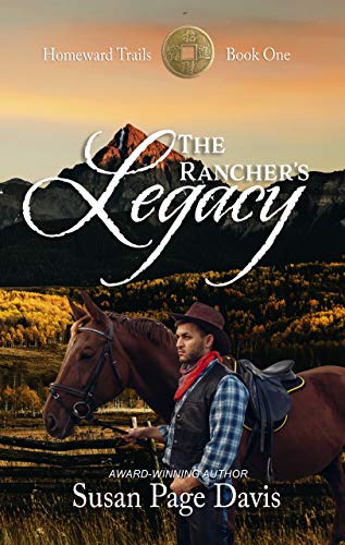The Rancher's Legacy (Homeward Trails Book 1) (English Edition)