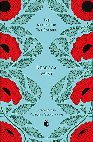 The Return Of The Soldier (Virago Modern Classics)