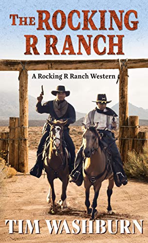 The Rocking R Ranch (A Rocking R Ranch Western)