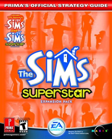 The Sims Superstar: Official Strategy Guide (Prima's official strategy guide)