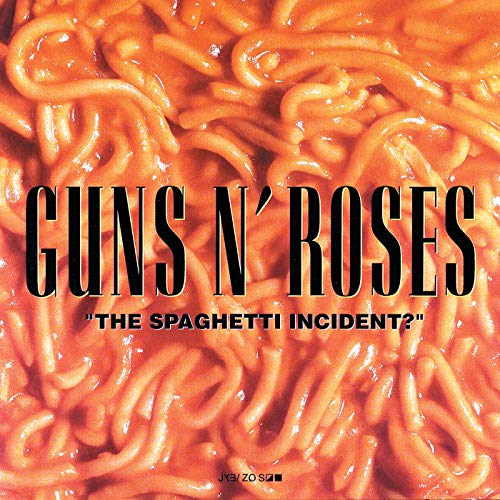 The Spaghetti Incident? [Explicit]