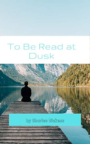To Be Read at Dusk (English Edition)
