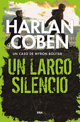 Un largo silencio: Serie Myron Bolitar (Myron Bolítar) Un largo silencio: Serie Myron Bolitar (Myron Bolítar)