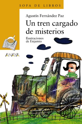 Un tren cargado de misterios (LITERATURA INFANTIL (6-11 años) - Sopa de Libros)