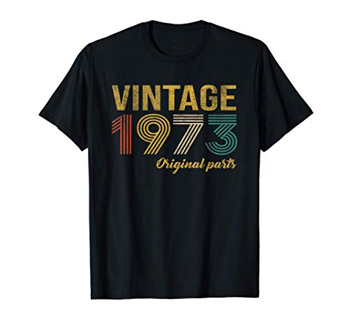 Vintage 1973 Regalo Original Hombre 48 Años Cumpleaños Mujer Camiseta