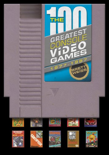 100 Greatest Console Video Games: 1977-1987 100 Greatest Console Video Games: 1977-1987