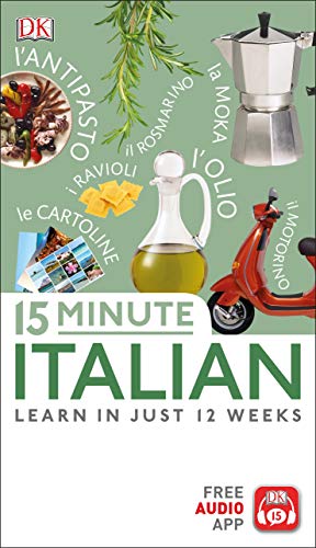 15 Minute Italian: Learn in Just 12 Weeks (Eyewitness Travel 15-Minute)