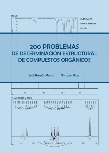 200 Problemas De Determinacion Estructural De Compuestos Organicos
