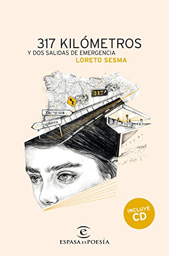 317 kilómetros y dos salidas de emergencia (ESPASA NARRATIVA) 317 kilómetros y dos salidas de emergencia (ESPASA NARRATIVA)