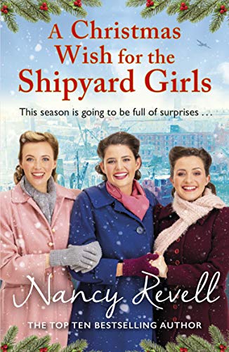 A Christmas Wish for the Shipyard Girls (The Shipyard Girls Series Book 9) (English Edition)