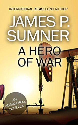 A Hero Of War: A Prequel (Adrian Hell #0) (Adrian Hell Series) (English Edition)