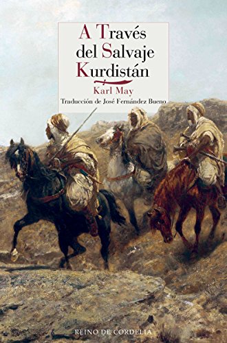 A través del salvaje Kurdistán (Literatura de Cordelia)