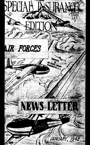 AIR FORCE: The Official Service Journal of the U.s Army Air Forces, Special Insurance Edition, January 1942 (English Edition)