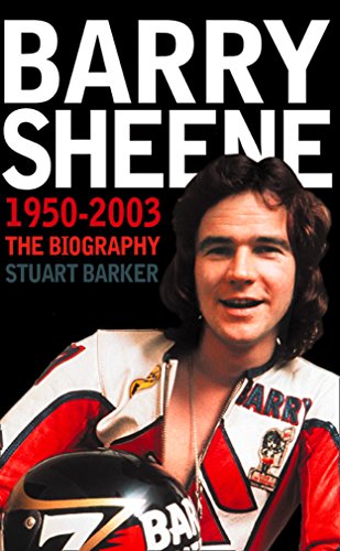 Barry Sheene 1950–2003: The Biography (Text Only) (English Edition)