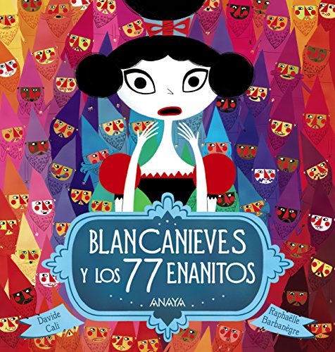 Blancanieves y los 77 enanitos (PRIMEROS LECTORES (1-5 años) - Álbum ilustrado)